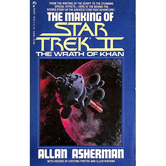 Pre-Owned The Making of Star Trek 2: The Wrath of Khan (Paperback) 0671461826 9780671461829