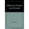 Pre-Owned Making Sweet Lemonade (Hardcover) 0965489965 9780965489966