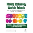 thumbnail image 1 of Making Technology Work in Schools: How PK-12 Educators Can Foster Digital-Age Learning, (Paperback), 1 of 1
