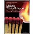 thumbnail image 1 of Making Things Happen: Mastering Project Management (Paperback), 1 of 1
