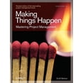 thumbnail image 1 of Making Things Happen: Mastering Project Management, (Paperback), 1 of 1