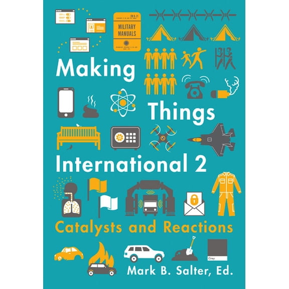 Making Things International 2 : Catalysts and Reactions (Paperback)