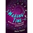 thumbnail image 1 of Pre-Owned Making Time: Why Time Seems to Pass at Different Speeds and How to Control It (Hardcover) 1840468262 9781840468267, 1 of 1