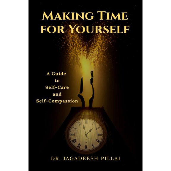 Making Time for Yourself (Paperback)