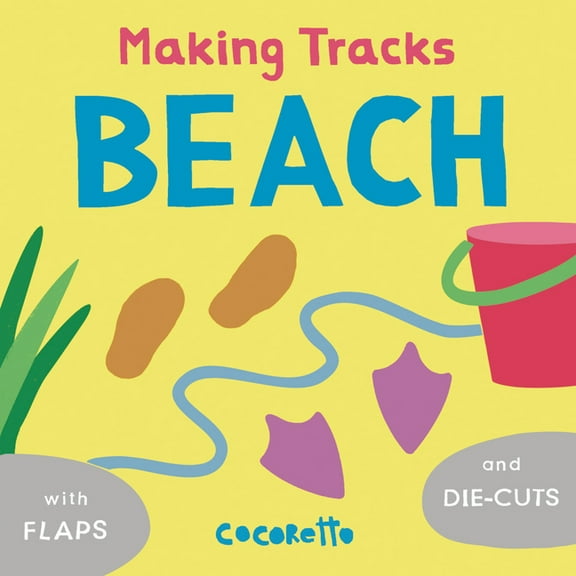 Making Tracks Beach, Book 4, (Board Book)