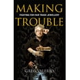thumbnail image 1 of Making Trouble: Fighting for Fair Trade Jewellery, (Paperback), 1 of 2