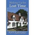 thumbnail image 1 of Pre-Owned Making Up for Lost Time (Paperback) 1931513619 9781931513616, 1 of 1