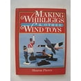 thumbnail image 1 of Pre-Owned Making Whirligigs & Other Wind Toys (Hardcover) 0806957360 9780806957364, 1 of 1