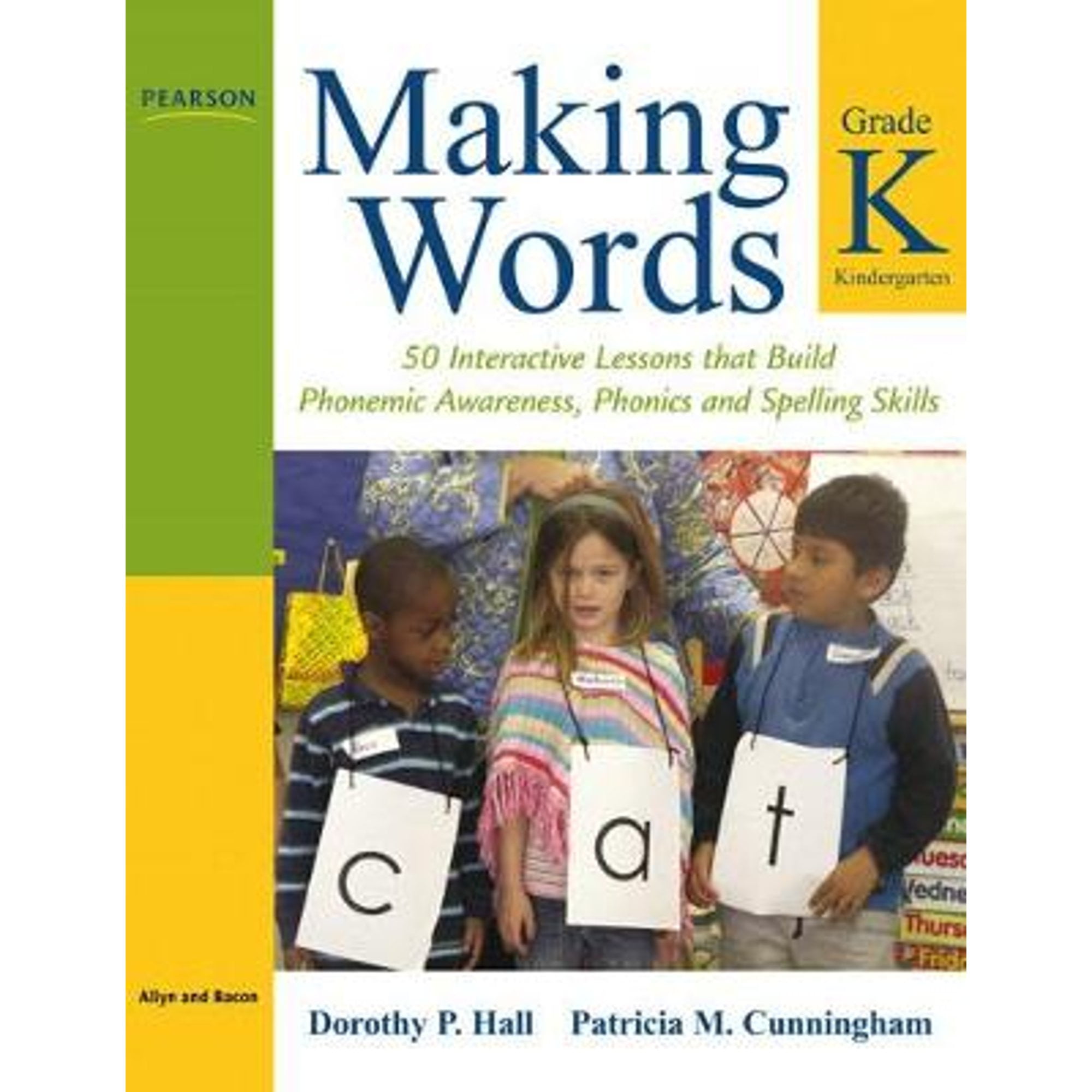 Pre-Owned Making Words Kindergarten: 50 Interactive Lessons That Build Phonemic Awareness, Phonics, and Spelling Skills (Paperback) 0205580963 9780205580965