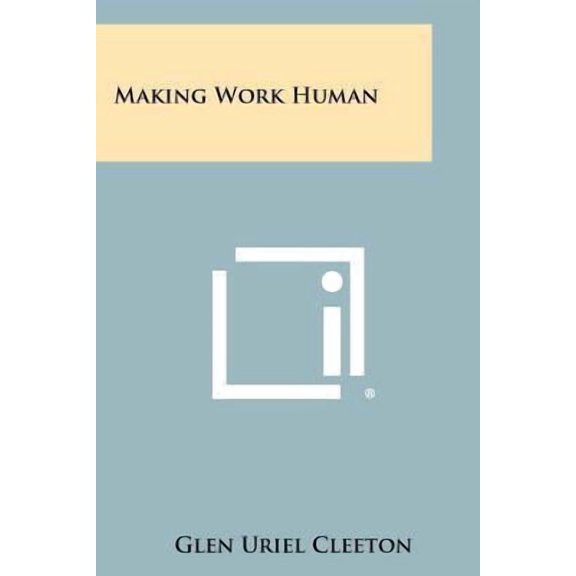 Making Work Human Paperback