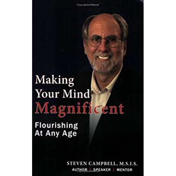 Pre-Owned Making Your Mind Magnificent - Flourishing At Any Age (Paperback) 1890427586 9781890427580