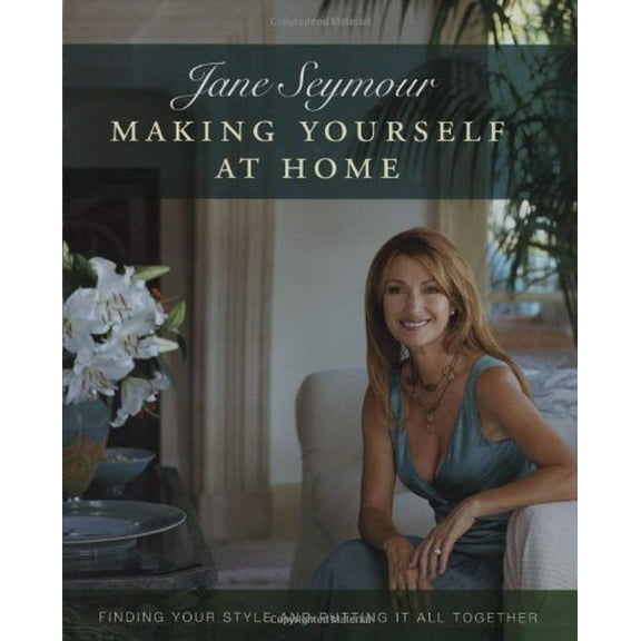 Pre-Owned Making Yourself at Home: Finding Your Style and Putting It All Together (Hardcover) 075662892X 9780756628925