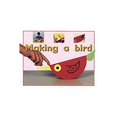 thumbnail image 1 of Pre-Owned Making a Bird: Individual Student Edition Magenta (Level 1) (Paperback) 0763559512 9780763559519, 1 of 1