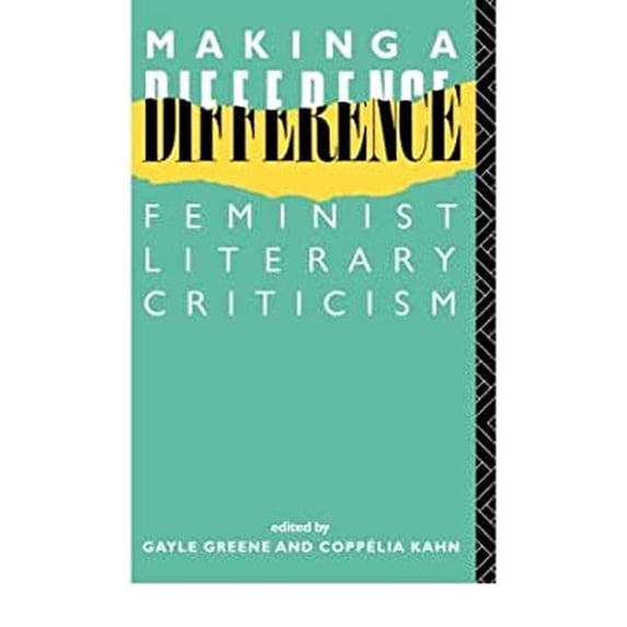 Pre-Owned Making a Difference : Feminist Literary Criticism (Paperback) 9780416374803