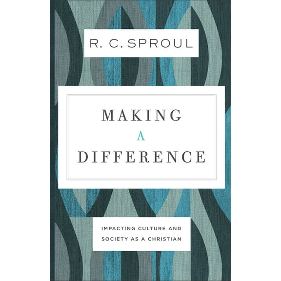 Making a Difference: Impacting Culture and Society as a Christian, (Paperback)