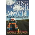 thumbnail image 1 of Pre-Owned Making a Good Move : Opening the Door to a Successful Pastorate (Paperback) 9780687081332, 1 of 1