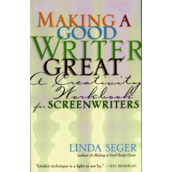 Pre-Owned Making a Good Writer Great: A Creativity Workbook for Screenwriters, 9781879505490, 1879505495, Paperback, 1 edition