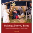 thumbnail image 1 of Making a Nativity Scene: Christmas Figures and Animals for a Seasonal Display, (Paperback), 1 of 1