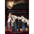 thumbnail image 1 of Pre-Owned Making a Performance: Devising Histories and Contemporary Practices (Paperback) 0415286530 9780415286534, 1 of 1