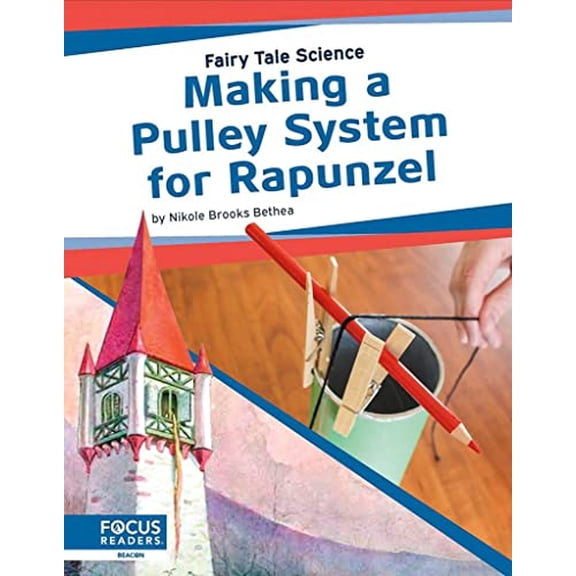 Pre-Owned Making a Pulley System for Rapunzel (Paperback) 9781644931080