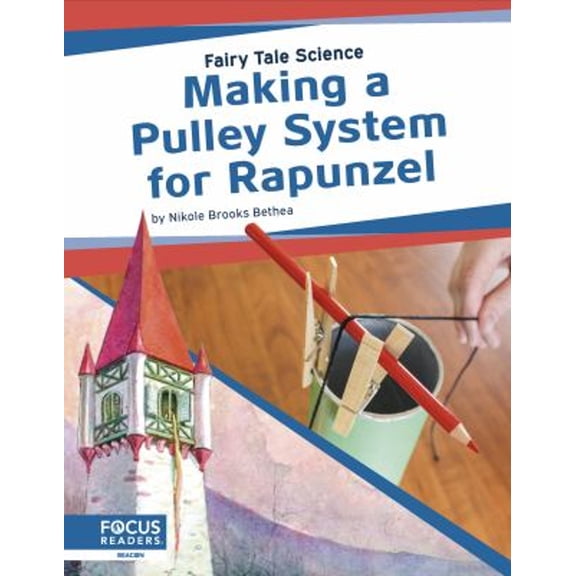Pre-Owned Making a Pulley System for Rapunzel (Paperback) 9781644931080
