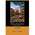 thumbnail image 1 of Making a Rock Garden (Illustrated Edition) (Dodo Press) (Paperback), 1 of 1