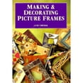 thumbnail image 1 of Pre-Owned Making and Decorating Picture Frames (Hardcover) 0891347399 9780891347392, 1 of 1