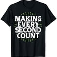 thumbnail image 1 of Making every Second count Sport Team T-Shirt, 1 of 4