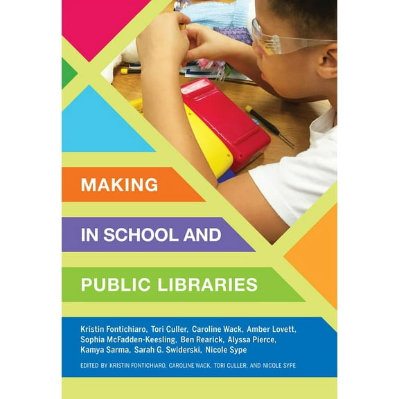 Making in School and Public Libraries, (Paperback)