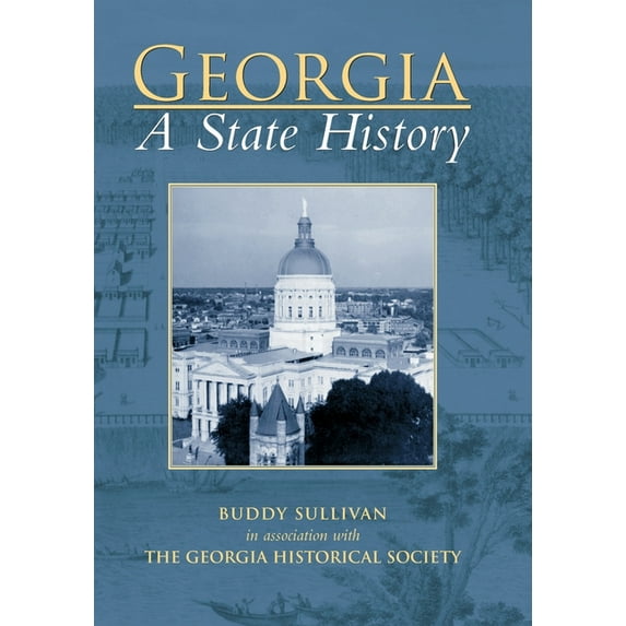 Making of America (Arcadia): Georgia : A State History (Paperback)