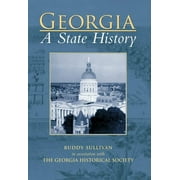Making of America (Arcadia): Georgia : A State History (Paperback)