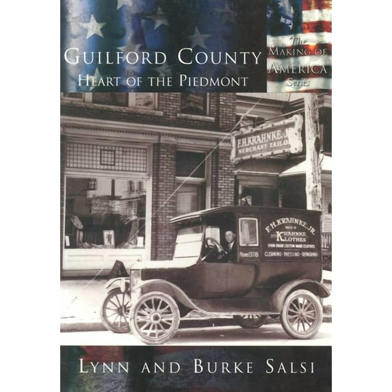 Guilford County:: The Heart of the Piedmont Paperback