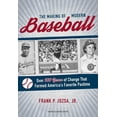 thumbnail image 1 of Making of Modern Baseball : Over 100 Years of Change That Formed America's Favorite Pastime, 1 of 1