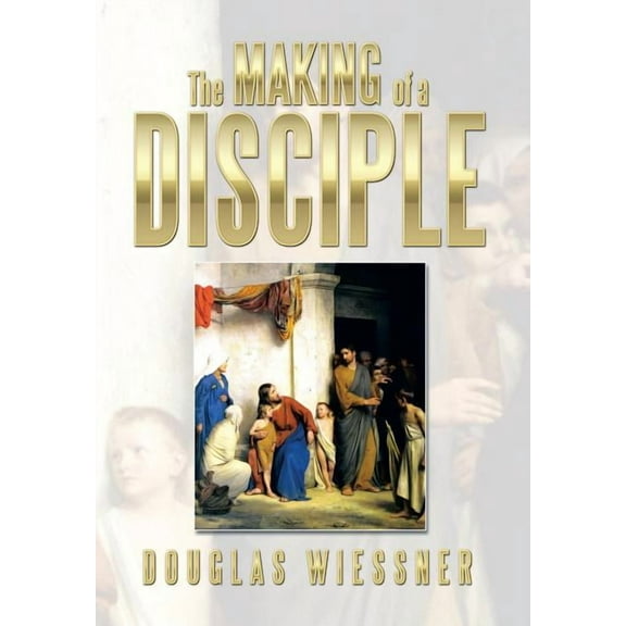 Making of a Disciple