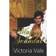 The Gentleman Courtesans Making of a Scandal, Book 3, Paperback