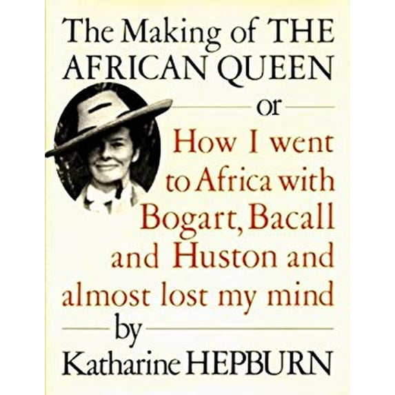 Pre-Owned Making of the African Queen (Hardcover) 039422034X 9780394220345