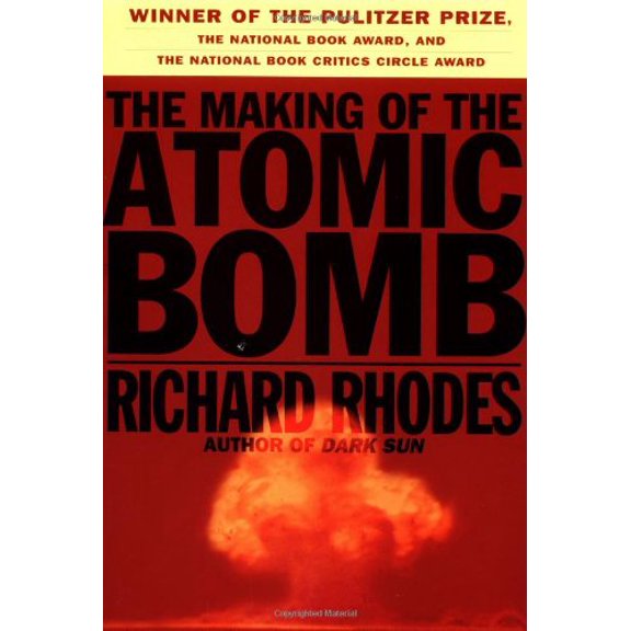 Pre-Owned The Making of the Atomic Bomb (Paperback) 0684813785 9780684813783