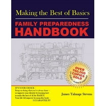 Pre-Owned Making the Best of Basics: Family Preparedness Handbook Paperback