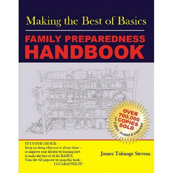 Pre-Owned Making the Best of Basics: Family Preparedness Handbook (Paperback) 1934275182 9781934275184