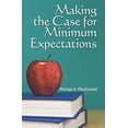 thumbnail image 1 of Making the Case for Minimum Expectations, (Paperback), 1 of 1