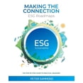 thumbnail image 1 of Making the Connection - ESG Roadmaps: The Step-By-Step Guide to Practical Measures, (Paperback), 1 of 1
