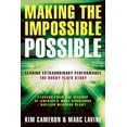 thumbnail image 1 of Making the Impossible Possible : Leading Extraordinary Performance -- The Rocky Flats Story (Paperback), 1 of 1