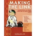 thumbnail image 1 of Pre-Owned Making the Link: Helping School Children Link School Habits with the World of Work, Grade 2-5 (Paperback) 1889636738 9781889636733, 1 of 1