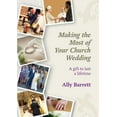 thumbnail image 1 of Making the Most of Your Church Wedding, (Paperback), 1 of 1
