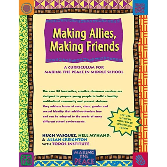 Pre-Owned Making Allies, Making Friends: A Curriculum for Making the Peace in Middle School (Paperback) 0897933079 9780897933070