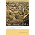 thumbnail image 1 of Pre-Owned Making the San Fernando Valley: Rural Landscapes, Urban Development, and White Privilege (Geographies of Justice and Social Transformation): 3 Paperback, 1 of 1