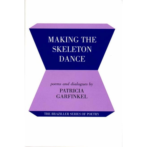 Making the Skeleton Dance (Hardcover)
