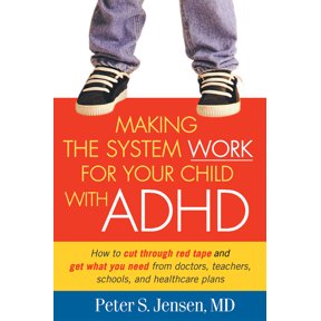 Pre-Owned Making the System Work for Your Child with ADHD (Paperback) 1572308702 9781572308701
