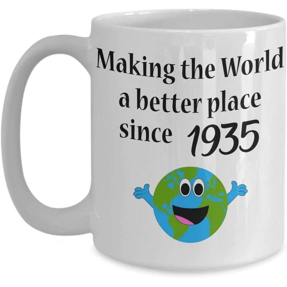 Making the World a Better Place Since 1935 Coffee Mug 84th, 85th Birthday Gift Idea Women Kid Girl Boy, 84, 85 Year Old Tea Cup Christmas Xmas