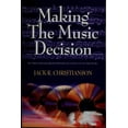 thumbnail image 1 of Pre-Owned Making the music decision (Paperback) 0884949907 9780884949909, 1 of 1